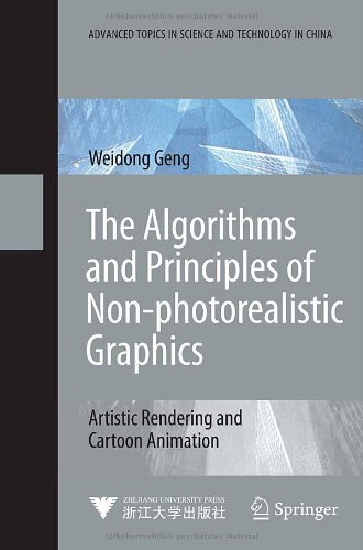 The Algorithms and Principles of Non-photorealistic Graphics (Advanced Topics in Science and Technology in China)