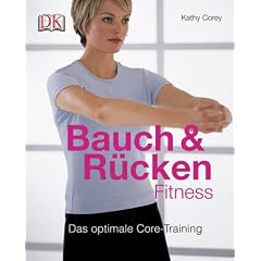 Bauch- & R�cken-Fitness: Das optimale Core-Training