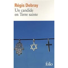 Un candide en Terre sainte