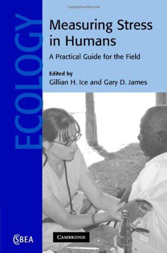 measuring stress in humans a practical guide for the field cambridge studies in biological and evolutionary