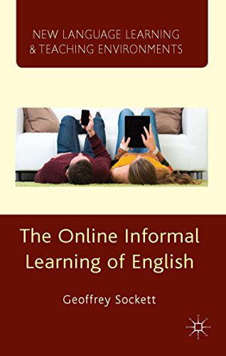 The Online Informal Learning of English (New Language Learning and Teaching Environments)