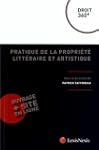 Pratique de la propri�t� litt�raire e...