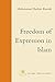 Freedom of Expression in Islam (Fundamental Rights and Liberties in Islam)