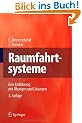 Raumfahrtsysteme: Eine Einf�hrung mit �bungen und L�sungen