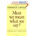 Must We Mean What We Say?: A Book of Essays