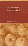The philosophy of Peter Abelard