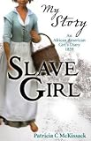 My Story Girls Collection - 4 Books, RRP £24.96 (Slave Girl; Workhouse; Titanic; Road to War) (My Story)
