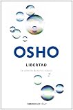 Libertad: La valentía de ser tú mismo (Clave (debolsillo))