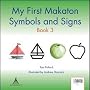 My First Makaton Symbols and Signs Book 3