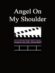 Angel On My Shoulder