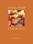 Canal House Cooking Volume No. 1: Summer