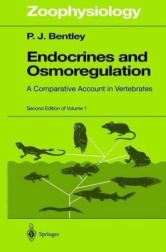 Endocrines and Osmoregulation: A Comparative Account in Vertebrates (Zoophysiology)