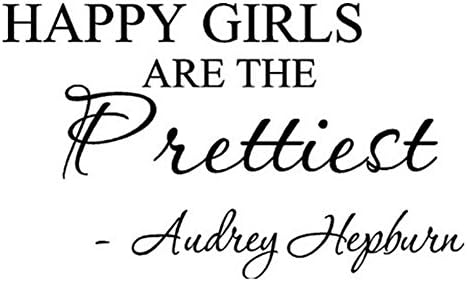 Happy girls are the prettiest. Audrey Hepburn. Vinyl wall art Inspirational Quotes And Saying Home Decor Decal Sticker