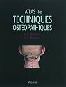 atlas des techniques ost&Eacute;opathiques
