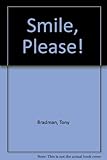 Smile, please.
