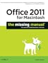 Office 2011 for Macintosh: The Missing Manual