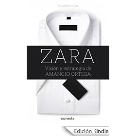 Zara: Visión y estrategia de Amancio Ortega