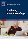 Ernährung in der Altenpflege (German Edition)