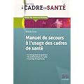 Manuel de secours � l'usage des cadres de sant�