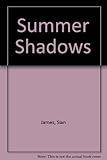 Summer shadows