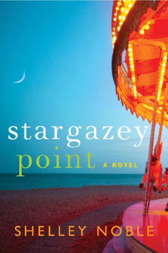 Stargazey Point: A Novel