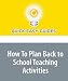 Search : How To Plan Back to School Teaching Activities
