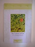 The lottery of life