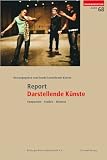 Report Darstellende K&uuml;nste: Wirtschaftliche, soziale und arbeitsrechliche Lage der Theater- und Tanzschaffenden in Deutschland - G&uuml;nter Jeschonnek, Fonds Darstellende K&uuml;nste