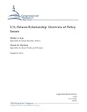 U.S. - Taiwan Relationship: Overview of Policy Issues - CRS Report