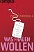 Was Frauen wollen: Warum sie kaufen, was sie kaufen
