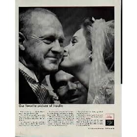 Our favorite picture of insulin! This is their day ... the loveliest of brides, the proudest of dads. He can't help remembering another day, years ago, when Sally was nine and the doctors discovered she had diabetes. As he looks at her now, he can thank a miracle drug called insulin for giving them both this wonderful day. ..... 1964 Eli Lilly and Company Ad, A5263A. 19640425