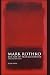 Mark Rothko: The Art of Transcendence (Painters)