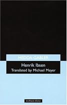 Hedda Gabler (Theatre Classics) (Modern Plays)