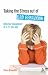 Taking the Stress Out of Bad Behaviour