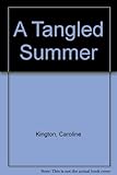 A tangled summer