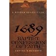 1689 Baptist Confession of Faith by Samuel, E. Waldron