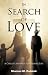 In Search of Love: A Child's Journey to Finding Life (Paperback) by Shannon M. Paddock