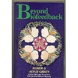 Beyond Biofeedback