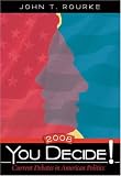 You Decide! Current Debates in American Politics, 2008 Edition (5th Edition) (You Decide!)