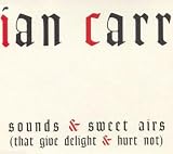 Sounds & Sweet Airs (That Give Delight and Hurt Not)