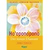 Ho'oponopono - Der innere Diamant: Arbeitsbuch