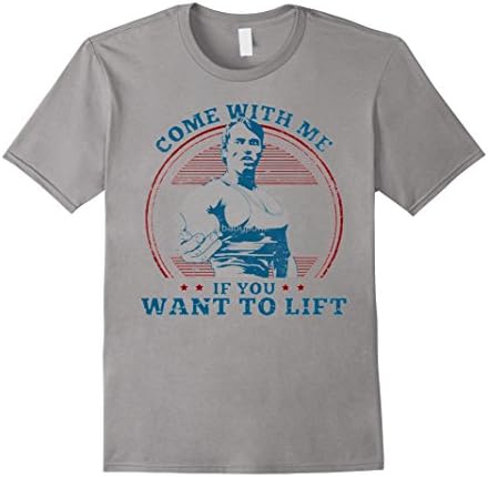 Men's Come with me if you want to lift T-Shirt Large Slate