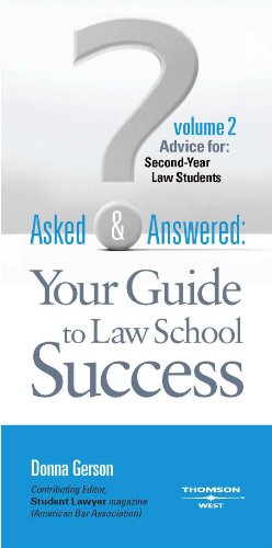Gerson's Asked and Answered: Your Guide to Law School Success, Volume 2, Advice for Second-Year Law Students (Career Guides)