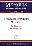 Brownian Brownian Motion-i (Memoirs of the American Mathematical Society)
