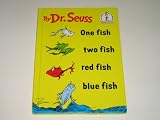 One Fish Two Fish Red Fish Blue Fish