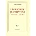 Les pierres qui montent : Notes et croquis de l'ann�e 2008