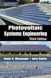 Photovoltaic Systems Engineering, Third Edition