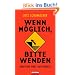 Wenn m�glich, bitte wenden: Abenteuer eines Autofahrers