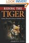 Riding the Tiger: Leading Through Learning in Turbulent Times