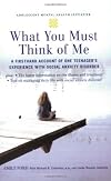 What You Must Think of Me